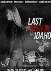 Last Seen in Idaho ● Vj Emmy