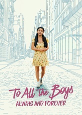 To All the Boys: Always and Forever ● Vj Ulio