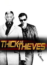 Thick as Thieves ● Vj Junior