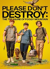 Please Don\'t Destroy: The Treasure of Foggy Mountain ● Vj Soul