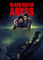 Black Water: Abyss ● Vj Jingo