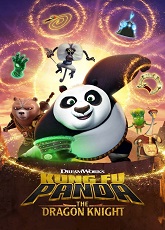 Kung Fu Panda: The Dragon Knight Season 2: Episode 1 ● Vj Martin K