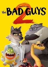 The Bad Guys 2 ● Vj Uncle T
