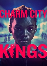 Charm City Kings ● Vj Junior