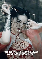 The Demon Suppressors: West Barbarian Beast ● Vj Muba