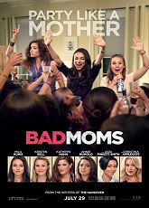 Bad Moms ● Vj Junior