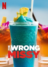 The Wrong Missy ● Vj Junior