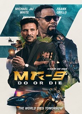 MR-9: Do or Die ● Vj Ice P