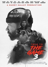 True to the Game 3 ● Vj Junior