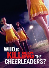 Who Is Killing the Cheerleaders? ● Vj Emmy