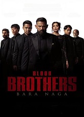 Blood Brothers: Bara Naga ● Vj Ulio