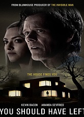 You Should Have Left  ● Vj Junior