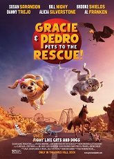 Gracie and Pedro: Pets to the Rescue ● Vj Martin K