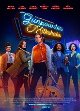 Gunpowder Milkshake ● Vj Emmy