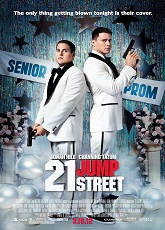 21 Jump Street ● Vj Junior