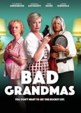 Bad Grandmas ● Vj Emmy