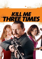 Kill Me Three Times ● Vj Junior