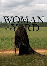 The Woman in the Yard ● Vj Emmy