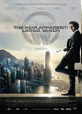 The Heir Apparent: Largo Winch ● Vj Junior