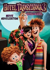 Hotel Transylvania 3: Summer Vacation ● Vj Kevo