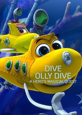 Dive Olly Dive: A Hero\'s Magical Quest ● Vj Martin K