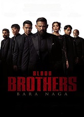Blood Brothers: Bara Naga ● Vj Junior