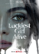 Luckiest Girl Alive ● Vj Ulio