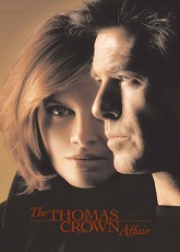 The Thomas Crown Affair ● Vj Junior