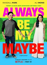 Always Be My Maybe ● Vj Junior