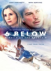 6 Below: Miracle on the Mountain ● Vj Junior