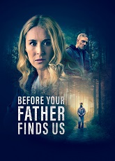 Before Your Father Finds Us ● Vj Emmy